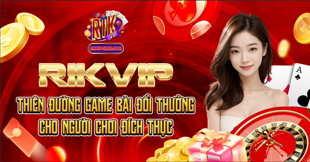 Rikvip đưa cá cược trực tuyến lên một tầm cao mới