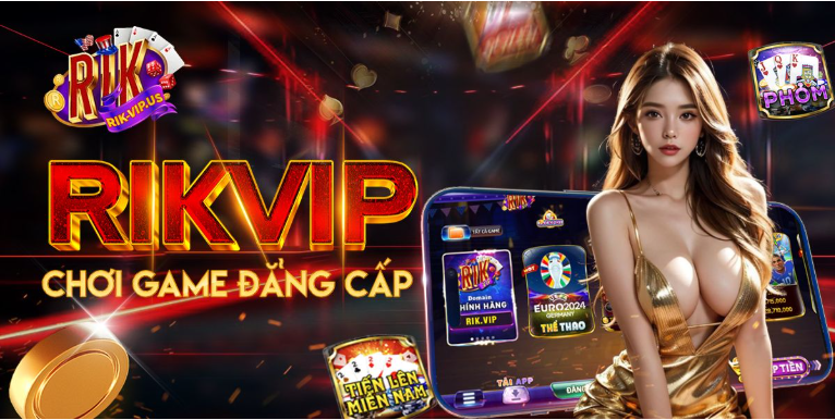 Rikvip nhà cái được yêu thích nhất trong làng game bài